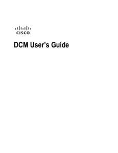 DCM User’s Guide  4 003867 Rev A