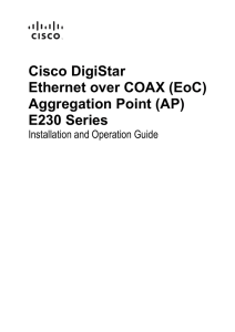 Cisco DigiStar Ethernet over COAX (EoC) Aggregation Point (AP) E230 Series