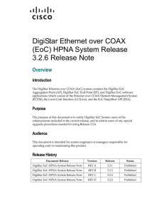 DigiStar Ethernet over COAX (EoC) HPNA System Release 3.2.6 Release Note Overview