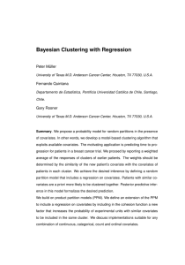 Bayesian Clustering with Regression Peter M ¨uller Fernando Quintana