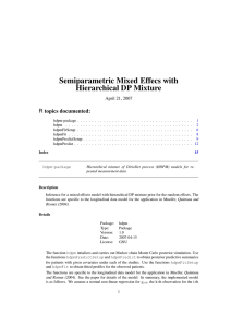 Semiparametric Mixed Effecs with Hierarchical DP Mixture R topics documented: April 21, 2007