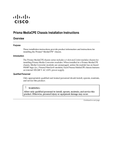 Prisma MediaCPE Chassis Installation Instructions Overview Purpose