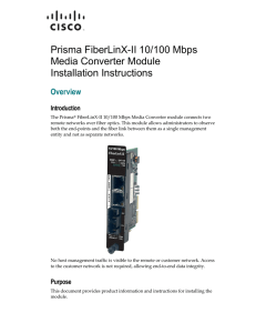 Prisma FiberLinX-II 10/100 Mbps Media Converter Module Installation Instructions Overview
