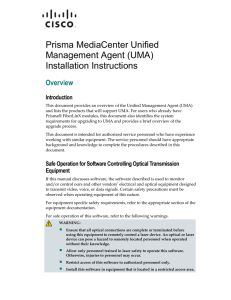 Prisma MediaCenter Unified Management Agent (UMA) Installation Instructions Overview