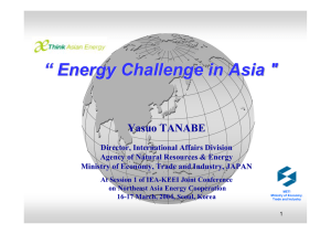 “ Energy Challenge in Asia &#34; Yasuo TANABE