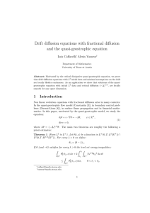 Drift diffusion equations with fractional diffusion and the quasi-geostrophic equation Luis Caffarelli