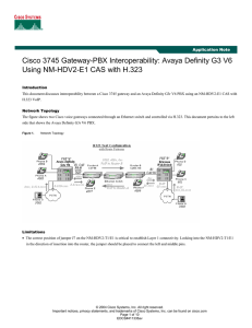 Cisco 3745 Gateway-PBX Interoperability: Avaya Definity G3 V6  Application Note