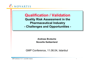 Qualification / Validation Quality Risk Assessment in the Pharmaceutical Industry