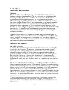 The Board of Trustees is the legal corporation of the... ultimate authority and responsibility for the University are vested under... Standard Three: