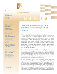 Can Hamas Moderate? Insights from Palestinian Politics during 2005-2011 Khalil Shikaki
