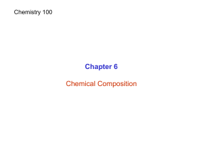 Chapter 6 Chemical Composition Chemistry 100