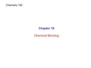 Chapter 10 Chemical Bonding Chemistry 100