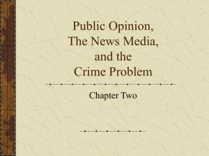 Public Opinion, The News Media, and the Crime Problem
