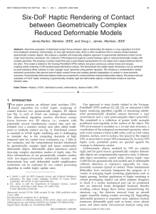 Six-DoF Haptic Rendering of Contact between Geometrically Complex Reduced Deformable Models Jernej Barbi