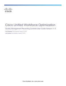 Cisco Unified Workforce Optimization Cisco Systems, Inc. www.cisco.com