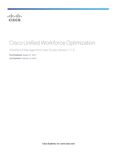 Cisco Unified Workforce Optimization Workforce Management User Guide Version 11.0 First Published