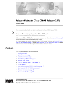 Release Notes for Cisco CTI OS Release 7.0(0) November 18, 2005