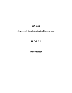 BLOG 2.0 CS 8803 Advanced Internet Application Development