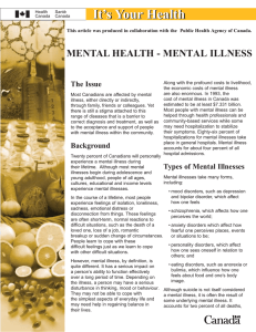It’s Your Health MENTAL HEALTH - MENTAL ILLNESS  The Issue