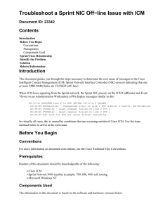 Troubleshoot a Sprint NIC Off−line Issue with ICM Contents Introduction Document ID: 23342