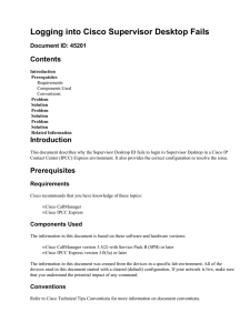 Logging into Cisco Supervisor Desktop Fails Contents Introduction Document ID: 45201