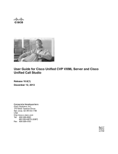 User Guide for Cisco Unified CVP VXML Server and Cisco