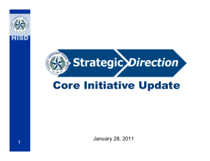 Core Initiative Update p HISD January 28, 2011