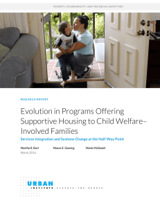 Evolution in Programs Offering Supportive Housing to Child Welfare– Involved Families