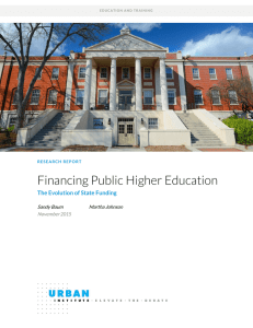 Financing Public Higher Education The Evolution of State Funding Sandy Baum Martha Johnson