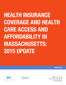 HEALTH INSURANCE COVERAGE AND HEALTH CARE ACCESS AND AFFORDABILITY IN