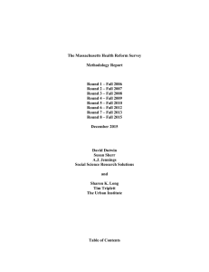 The Massachusetts Health Reform Survey Methodology Report Round 1 – Fall 2006