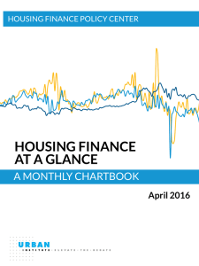 HOUSING FINANCE AT A GLANCE A MONTHLY CHARTBOOK April 2016