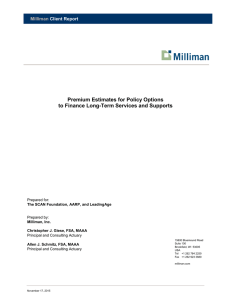 Premium Estimates for Policy Options to Finance Long-Term Services and Supports Milliman