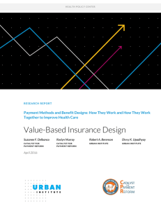 Value-Based Insurance Design Payment Methods and Benefit Designs: Suzanne F. Delbanco