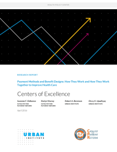 Centers of Excellence Payment Methods and Benefit Designs: Suzanne F. Delbanco