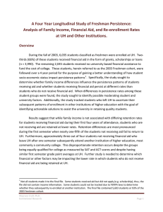 A Four Year Longitudinal Study of Freshman Persistence:    Analysis of Family Income, Financial Aid, and Re‐enrollment Rates  