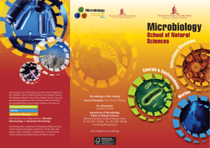Microbiology is one of the largest and most vibrant Disciplines... NUI, Galway’s School of Natural Sciences and College of Science.