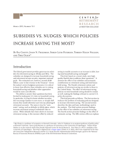 SUBSIDIES VS. NUDGES: WHICH POLICIES INCREASE SAVING THE MOST? Introduction RETIREMENT