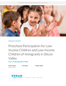 Preschool Participation for Low- Income Children and Low-Income Valley