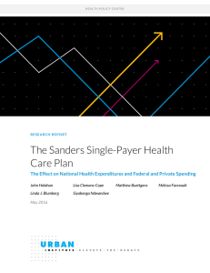 The Sanders Single-Payer Health Care Plan John Holahan