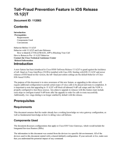 Toll−Fraud Prevention Feature in IOS Release 15.1(2)T Contents Document ID: 112083