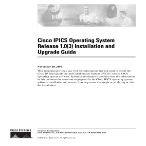 Cisco IPICS Operating System Release 1.0(3) Installation and Upgrade Guide