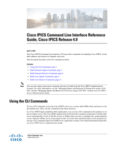 Cisco IPICS Command Line Interface Reference Guide, Cisco IPICS Release 4.9