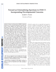 Toward an Externalizing Spectrum in DSM–V: Incorporating Developmental Concerns Jennifer L. Tackett