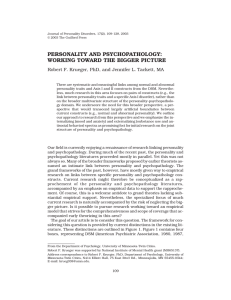 PERSONALITY AND PSYCHOPATHOLOGY: WORKING TOWARD THE BIGGER PICTURE