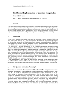 The Physical Implementation of Quantum Computation David P. DiVincenzo