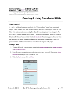 Creating &amp; Using Blackboard Wikis What is a wiki?