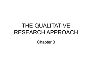 THE QUALITATIVE RESEARCH APPROACH Chapter 3