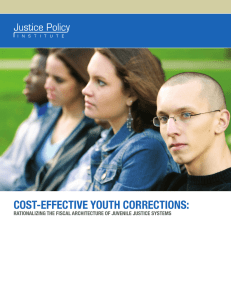 COST-EFFECTIVE YOUTH CORRECTIONS: RATIONALIZING THE FISCAL ARCHITECTURE OF JUVENILE JUSTICE SYSTEMS