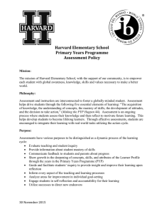 Harvard Elementary School Primary Years Programme Assessment Policy